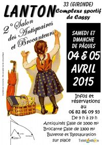 2° Salon Des Antiquaires Et Brocanteurs. Du 4 au 5 avril 2015 à Lanton. Gironde.  10H9h